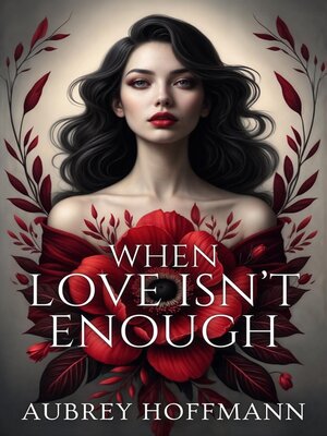 cover image of When Love Isn't Enough